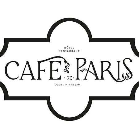 Hotel Cafe De Paris Aix-en-Provence Zewnętrze zdjęcie